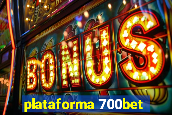 plataforma 700bet